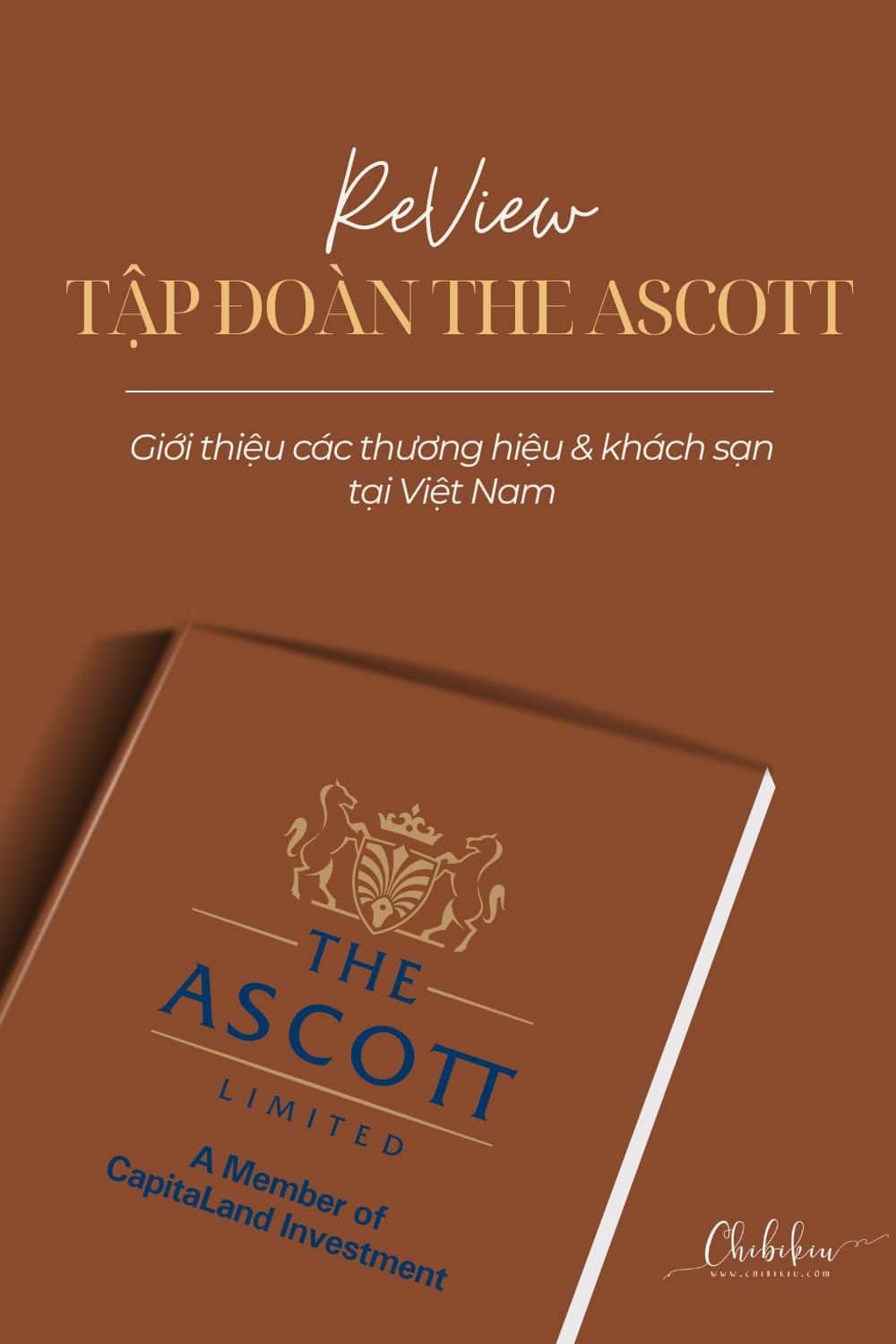 Review tập đoàn the ascott
