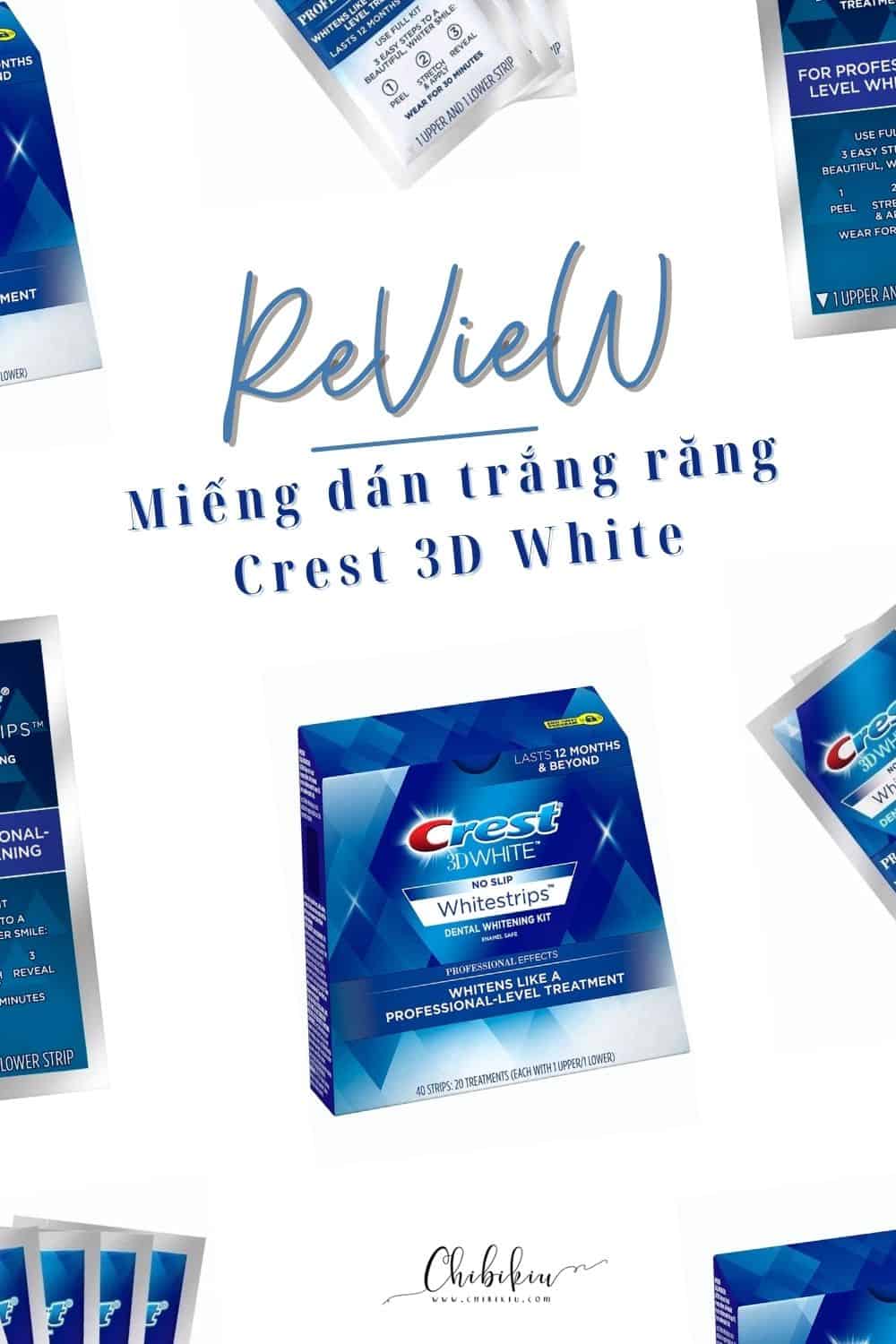 review miếng dán trắng răng crest 3d white